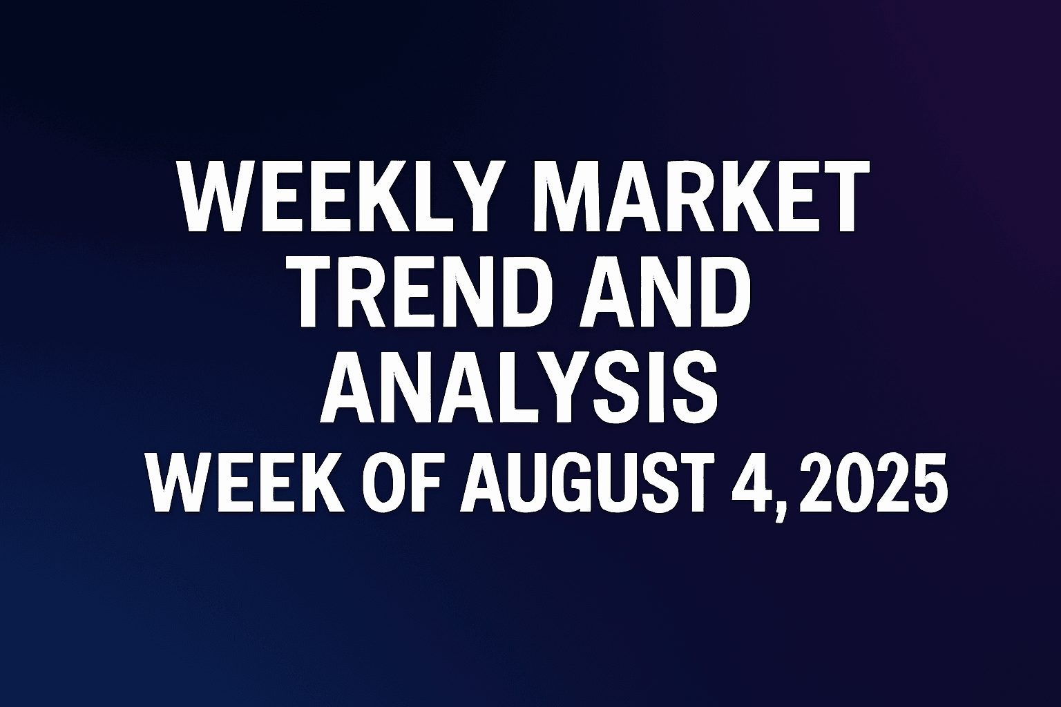 Weekly Stock Market Trend and Analysis